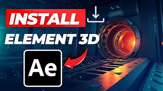 How to Install Element 3D in After Effects 2024 Tutorial [upl. by Welton]