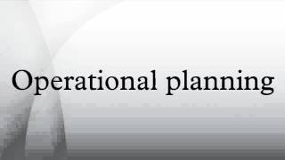 Operational planning [upl. by Loveridge]