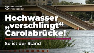 HOCHWASSERANGST in Sachsen So ist der Stand an der Carolabrücke I Sachsen Fernsehen [upl. by Wobniar860]