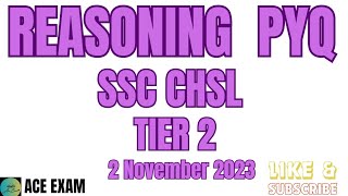 SSC CHSL•Reasoning•Pyq• 2 November 2023•Tier 2•ACEEXAM [upl. by Vyky]