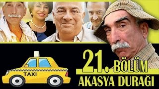 AKASYA DURAĞI 21 BÖLÜM [upl. by Barri]