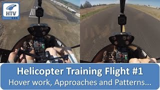 Helicopter Flight Training Day 1  Hover work Approaches and Patterns [upl. by Goody830]