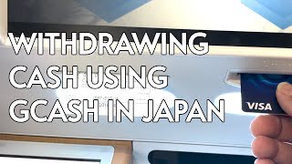 WITHDRAWING CASH USING GCASH IN JAPAN Gcash atm nagoya TaraAnythingGoes [upl. by Stacee]