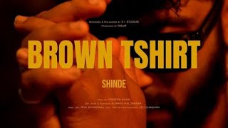 SHINDE  BROWN TSHIRT  ProdBy RISUR  Official Music Video  2024 [upl. by Tiram]