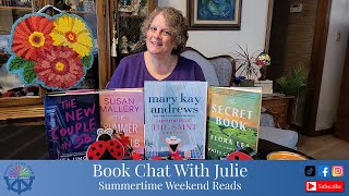 Book Chat With Julie  Summertime Weekend Reads [upl. by Stutman]