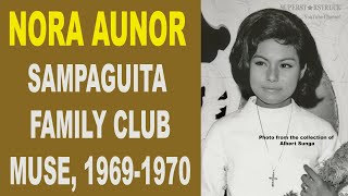 NORA AUNOR SAMPAGUITA FAMILY CLUB MUSE 19691970 [upl. by Modeerf]