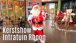 Kerstshow Intratuin Rhoon 2024 ⭐⭐⭐⭐⭐ [upl. by Atsyrhc]