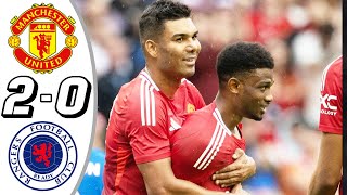 Manchester United vs Rangers 20 All Goals amp Highlights  2024 Amad Diallo Goal [upl. by Iruahs545]