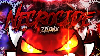 EXTREME DEMON quotNECROCIDEquot 100 by Zylenox  Geometry Dash  Dorami [upl. by Christabelle]