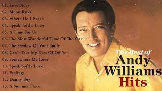 Andy Williams Greatest Hits Full Album  Best Songs Of Andy Williams 2023 [upl. by Tyra541]