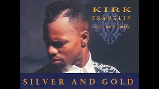 Kirk Franklin amp The Family Live – Silver and Gold [upl. by Eiryt]