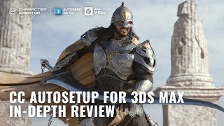 Auto Setup for 3ds Max review Creating GameReady Characters with Character Creator 4 [upl. by Sakmar95]