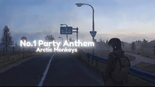 Artic Monkeys No1 Party Anthem Lyrics [upl. by Nodnart]