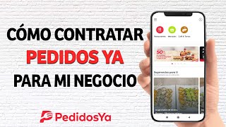 Cómo Contratar Pedidos Ya para mi Negocio y Vender en Pedidos Ya ¡Muy Fácil [upl. by Areemas]