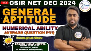 CSIR NET DEC 2024  GENERAL APTITUDE  NUMERICAL ABILITY  AVERAGE PYQ  LECTURE 10 [upl. by Grissel]