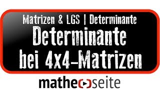 Determinante berechnen bei 4x4Matrizen  M0403 [upl. by Aleirbag]