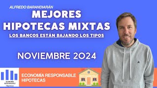 Mejores hipotecas mixtas noviembre 2024 [upl. by Meekahs]