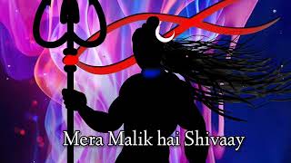 Me Das Ussi Ka Hun Mera Malik Hai Shivaay  Lofi  Mere Bholenath  Mahakal [upl. by Ecinrev]