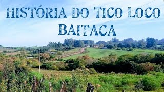 HISTÓRIA DO TICO LOCO COM LETRA BAITACA  EDER BEGNINI [upl. by Okiman]