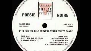 Poésie Noire  Pity For The Self [upl. by Nesta]