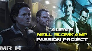 ALIEN 5  What Was Neill Blomkamps Alien Story [upl. by Daffie]