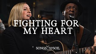 Fighting For My Heart ft Noel Robinson amp Philippa Hanna Songs From The Soil Official Live Video [upl. by Anaeda]