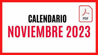 ▶️ CALENDARIO NOVIEMBRE 2023 ✅ DESCARGAR Y IMPRIMIR PDF CALENDARIO NOVIEMBRE 2023 🚀 TODOS LOS DÍAS [upl. by Gerk459]