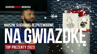 Bezprzewodowe słuchawki nauszne – TOP Prezenty 2023  prezentacja Top HiFi [upl. by Brookes]