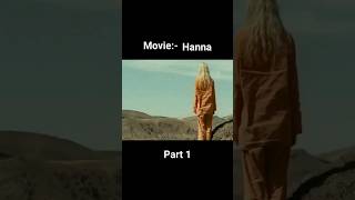 Hanna Movie Explained in Hindi Part 1 shortfeed shortsfeed film movie [upl. by Treacy]