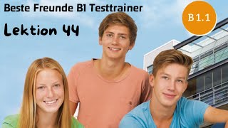 Beste Freunde B1 Testtrainer Track 14 Lektion 44 Gespraech 2 [upl. by Allebara224]