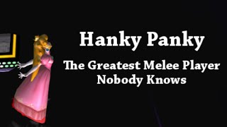 Hanky Panky  The Greatest Melee Player Nobody Knows [upl. by Waly335]