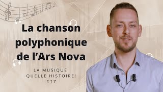 La chanson polyphonique de lArs Nova [upl. by Aedni]