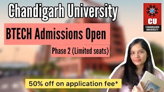 Chandigarh University BTECH Admissions OPEN 50 off on application fee cucet2024 btech [upl. by Leonard446]