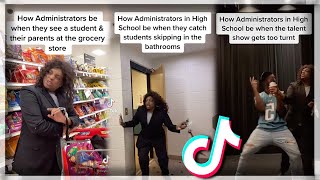 How Administrators Be Like in High School  TikTok Coolpilations [upl. by Catima]