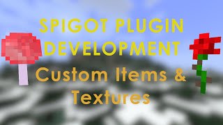 Minecraft Spigot Plugin Custom Items and Custom Textures [upl. by Westley219]