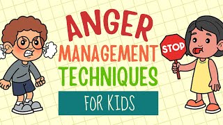 Anger Management Techniques For Kids  Strategies To Calm Down When Your Temper Rises [upl. by Ernaline]