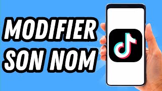 Comment modifier son nom sur Tiktok GUIDE COMPLET [upl. by Rehportsirhc]