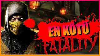 EN KÖTÜ 10 FATALİTY  Mortal Kombat [upl. by Nnyre]