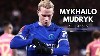 Mykhailo Mudryk  All Chelsea Goals 20232024 [upl. by Jessalyn]