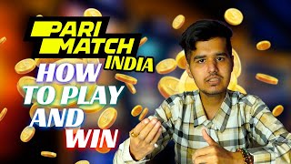 Parimatch India 2024  How To Play and Win [upl. by Ceevah]