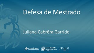 Defesa de Mestrado  Juliana Cabrêra Garrido [upl. by Dnyletak]