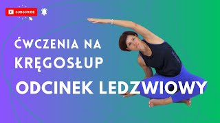 ĆWICZENIA NA KRĘGOSŁUP  Odcinek Lędźwiowy [upl. by Trask]