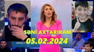 Səni axtarıram 05022024 Tam veriliş  Seni axtariram 05022024 Tam verilish [upl. by Garvy]