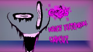 C25 Voice Tutorial  Capcut  Only 2 Steps [upl. by Esirehs]