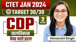 CTET Jan 2024  CDP 3030 Series by Himanshi Singh  Class02 [upl. by Iur214]