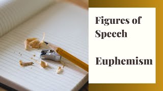 Figures of Speech Euphemism [upl. by Eicrad]