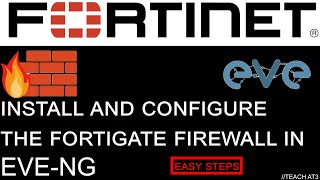 How to Install FortiGate Firewall on EVENG [upl. by Enidlarej554]