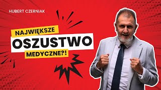 Największe oszustwo medyczne Zatajają prawdę o cholesterolu by wypisywać recepty Hubert Czerniak [upl. by Haleak]