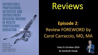 Episode 2 Review FOREWORD byCarol Carraccio MD MA [upl. by Mitzl]