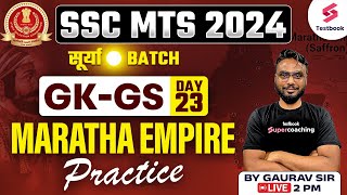 SSC MTS GKGS 2024  Maratha Empire Practice  General Awareness by Gaurav Sir [upl. by Klinger]